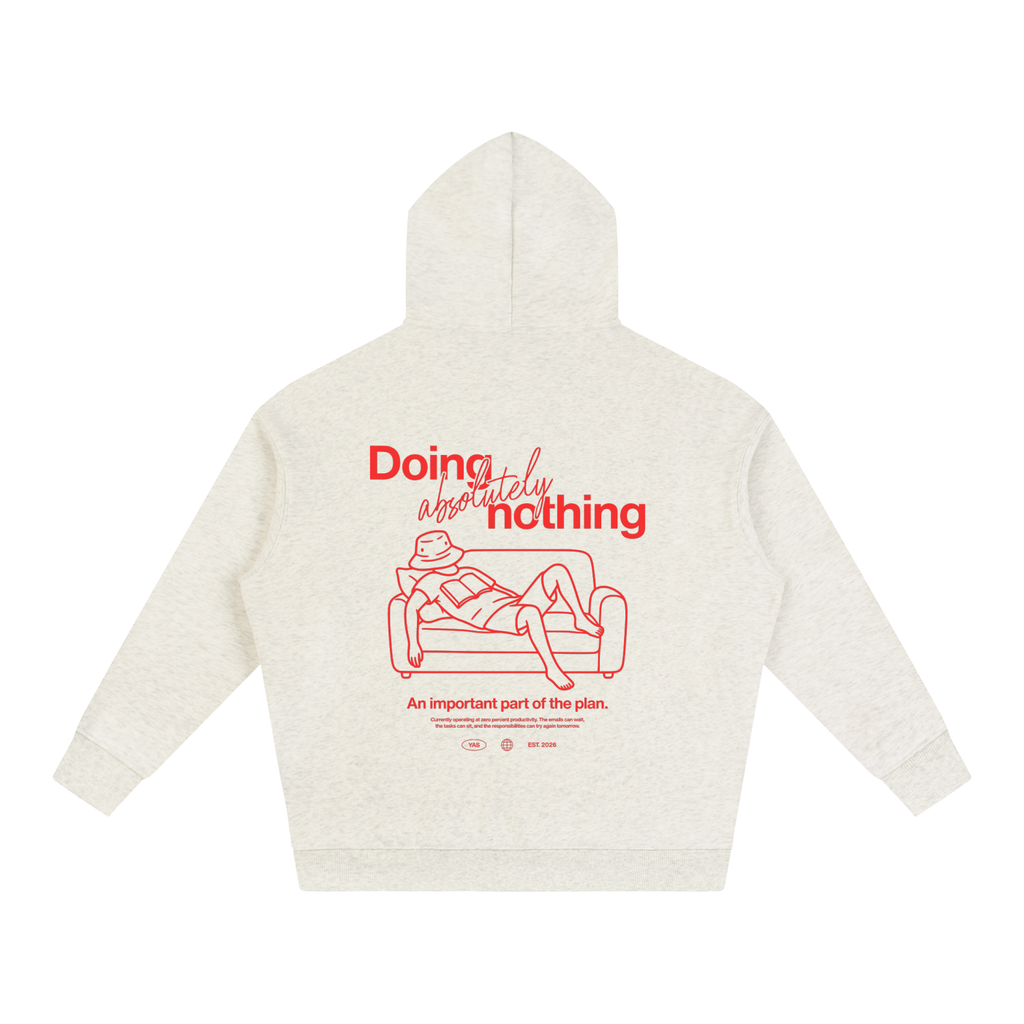 Doing Absolutely Nothing Hoodie