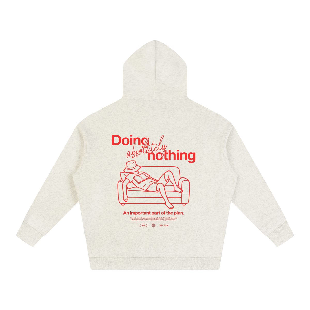 Doing Absolutely Nothing Hoodie