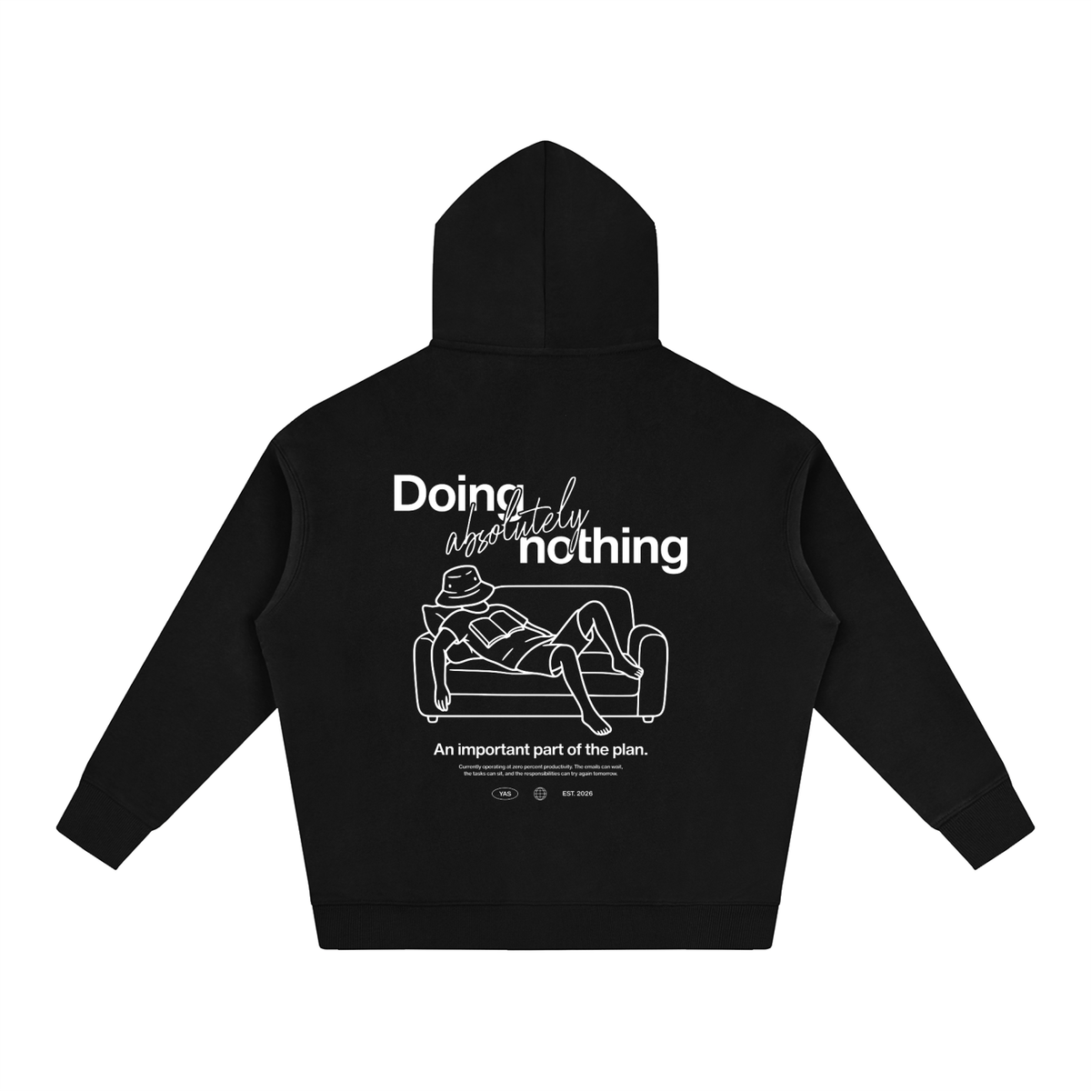 Doing Absolutely Nothing Hoodie