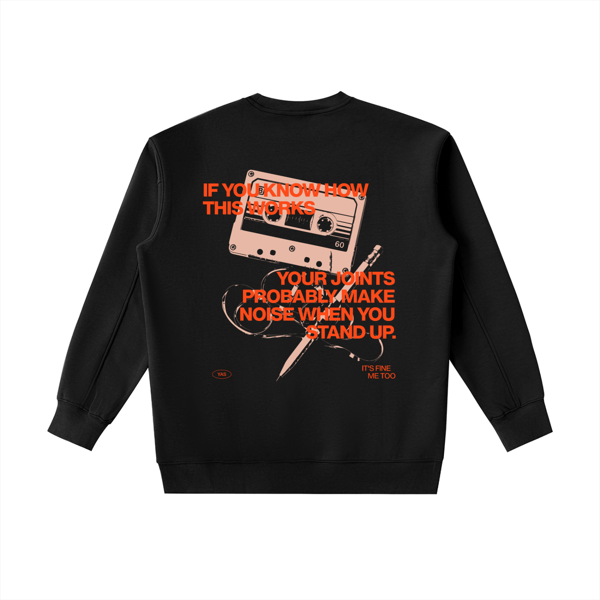 If You Know How This Works Sweatshirt