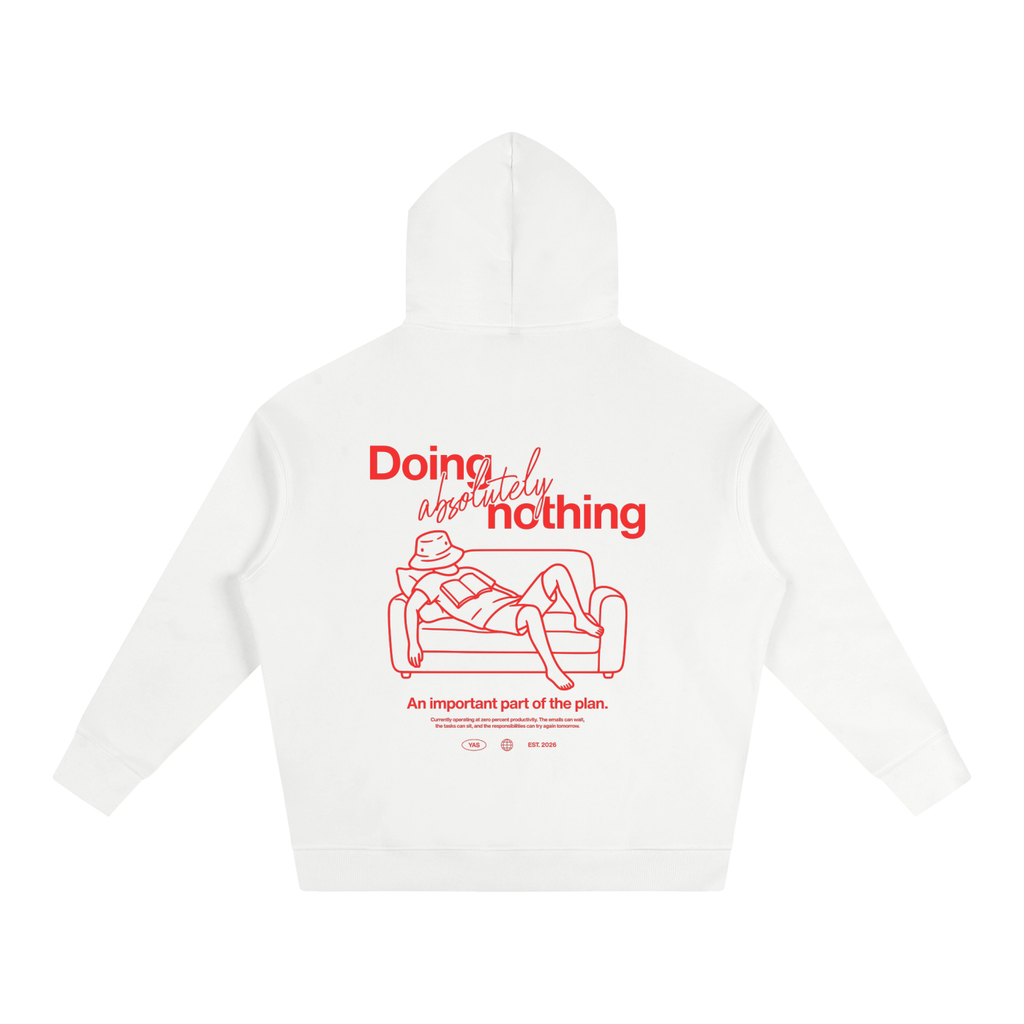 Doing Absolutely Nothing Hoodie